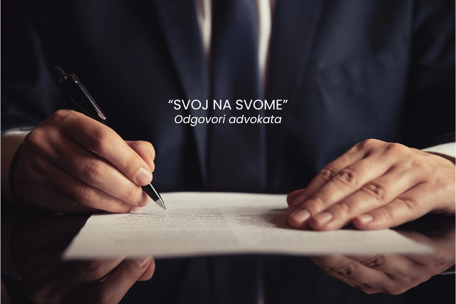 Odgovori advokata na nove upite građana, januar 2026. Svojina, legalizacija, upotrebna dozvola
